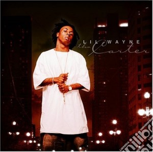 Lil Wayne - Tha Carter cd musicale di Lil Wayne