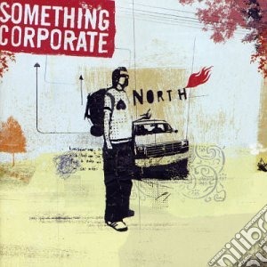 Something Corporate - North cd musicale di Something Corporate