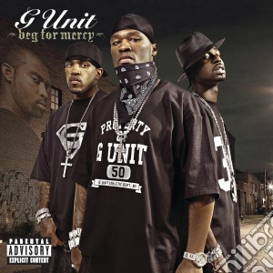 G Unit - Beg For Mercy cd musicale di Unit G