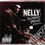 Nelly - The Derrty Versions cd
