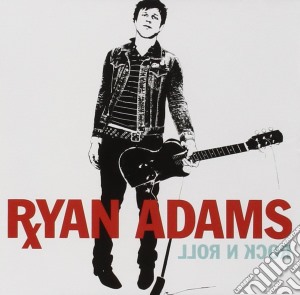 Ryan Adams - Rock 'n' Roll cd musicale di ADAMS RYAN