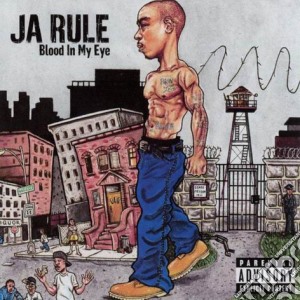 Ja Rule - Blood In My Eye cd musicale di Ja Rule
