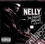 Nelly - Da Derrty Versions (The Reinvention)