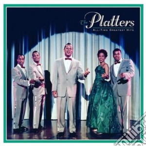 Platters - All-Time Greatest Hits cd musicale di Platters
