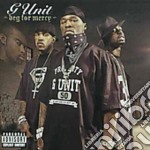 G-unit - Beg For Mercy