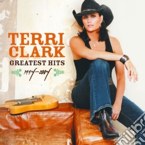 Terri Clark - Greatest Hits cd musicale di CLARK TERRI