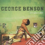 George Benson - Irreplaceable cd