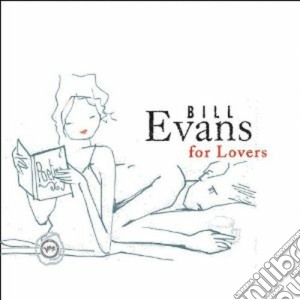 Bill Evans - For Lovers cd musicale di Bill Evans