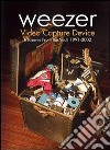 (Music Dvd) Weezer - Video Capture Device: Treasures From The Vault 1991 2002 cd