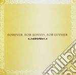 Forever For Always For Luther / Various