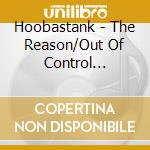 Hoobastank - The Reason/Out Of Control (Live)/Running Away/The Reason (Video) cd