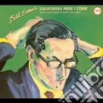 Bill Evans - California, Here I Come cd