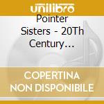 Pointer Sisters - 20Th Century Masters: Millennium Collection cd