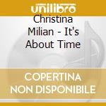 Christina Milian - It's About Time cd musicale di Christina Milian