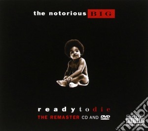 Notorious B.I.G. (The) - Ready To Die (Cd+Dvd) cd musicale di Notorius Big
