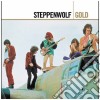 Steppenwolf - Gold (2 Cd) cd musicale di STEPPENWOLF