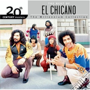 Chicano - 20Th Century Masters: Millennium Collection cd musicale di Chicano