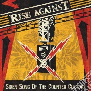 Rise Against - Siren Song Of The Counter Culture cd musicale di RISE AGAINST