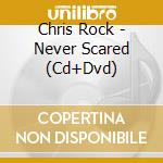 Chris Rock - Never Scared (Cd+Dvd) cd