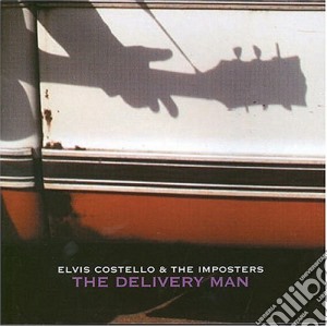 Elvis Costello & The Imposters - The Delivery Man cd musicale di Elvis Costello