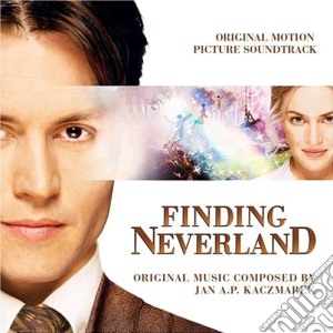 Jan A. P. Kaczmarek - Finding Neverland / O.S.T. cd musicale di KACZMAREK JAN A.P.