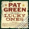Pat Green - Lucky Ones cd