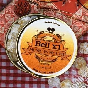 Bell X1 - Music In Mouth cd musicale di Bell X1