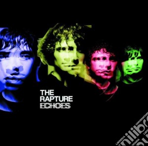 Rapture (The) - Echoes cd musicale di Rapture (The)