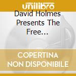 David Holmes Presents The Free Association - The Free Association cd