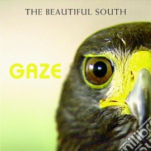 Beautiful South (The) - Gaze cd musicale di BEAUTIFUL SOUTH (THE)