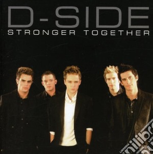 D-Side - Stronger Together cd musicale di D