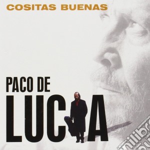 Paco De Lucia - Cositas Buenas cd musicale di DE LUCIA PACO