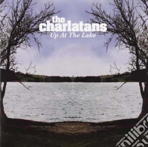 Charlatans (The) - Up At Lake cd musicale di CHARLATANS (THE)
