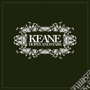 Keane - Hopes And Fears cd musicale di Keane