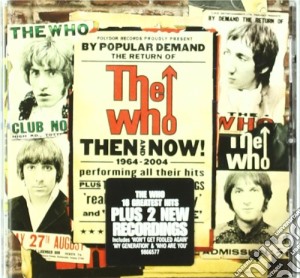Who (The) - Then And Now cd musicale di The Who
