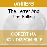 The Letter And The Falling cd musicale di HARVEY PJ