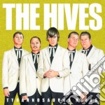 Hives (The) - Tyrannosaurus Hives