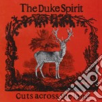 Duke Spirit (The) - Cuts Across The Land