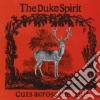 Duke Spirit (The) - Cuts Across The Land cd