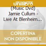(Music Dvd) Jamie Cullum - Live At Blenheim Palace cd