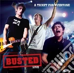 Busted - A Ticket For Everyone: Busted Live cd