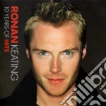 Ronan Keating - 10 Years Of Hits cd