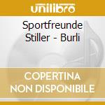 Sportfreunde Stiller - Burli cd