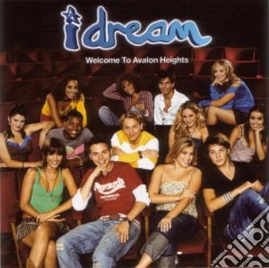 I Dream - Welcome To Avalon Heights cd musicale di I Dream