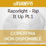 Razorlight - Rip It Up Pt.1 cd musicale di Razorlight