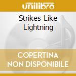 Strikes Like Lightning cd musicale di HELLACOPTERS