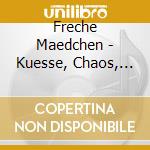 Freche Maedchen - Kuesse, Chaos, Feriencamp cd musicale di Freche Maedchen