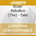 Boxer Rebellion (The) - Exits cd