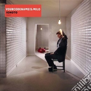Yourcodenameis:milo - Ignoto cd musicale di YOURCODENAMEIS:MILO