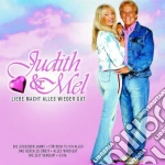Judith & Mel - Liebe Macht Alles Wieder Gut cd
